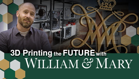 3D Printing in Higher Education: The College of William and Mary